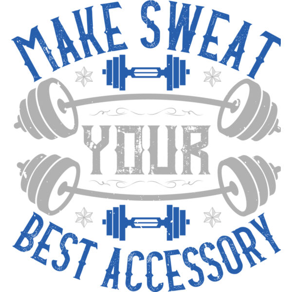 Make Sweat Your Best Accessory Thumbnail
